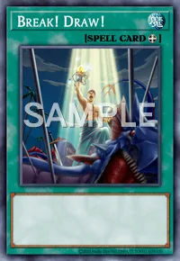 Break! Draw!, Yu-Gi-Oh! card, SPELL