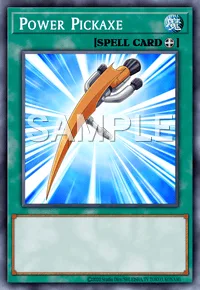 Power Pickaxe, Yu-Gi-Oh! card, SPELL