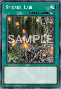 Spiders' Lair, Yu-Gi-Oh! card, SPELL