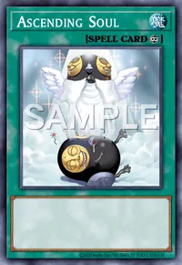 Ascending Soul, Yu-Gi-Oh! card, SPELL