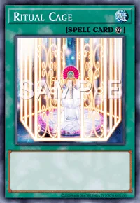 Ritual Cage, Yu-Gi-Oh! card, SPELL