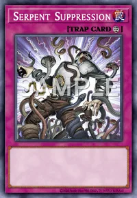 Serpent Suppression, Yu-Gi-Oh! card, TRAP