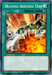 Machina Armored Unit, Yu-Gi-Oh! card, SPELL