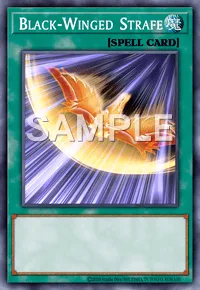 Black-Winged Strafe, Yu-Gi-Oh! card, SPELL