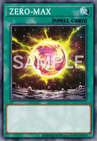 ZERO-MAX, Yu-Gi-Oh! card, SPELL
