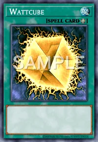 Wattcube, Yu-Gi-Oh! card, SPELL
