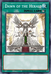 Dawn of the Herald, Yu-Gi-Oh! card, SPELL