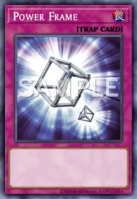 Power Frame, Yu-Gi-Oh! card, TRAP