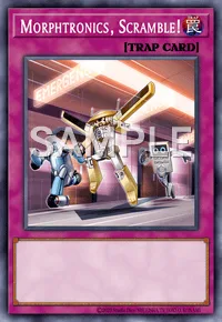 Morphtronics, Scramble!, Yu-Gi-Oh! card, TRAP