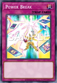 Power Break, Yu-Gi-Oh! card, TRAP