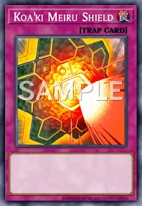 Koa'ki Meiru Shield, Yu-Gi-Oh! card, TRAP