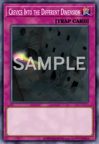 Crevice Into the Different Dimension, Yu-Gi-Oh! card, TRAP