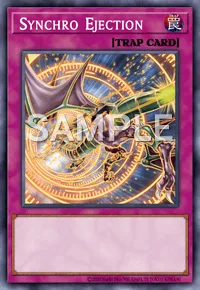Synchro Ejection, Yu-Gi-Oh! card, TRAP