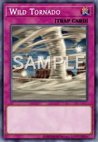 Wild Tornado, Yu-Gi-Oh! card, TRAP
