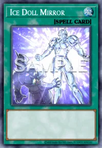 Ice Doll Mirror, Yu-Gi-Oh! card, SPELL