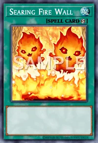 Searing Fire Wall, Yu-Gi-Oh! card, SPELL