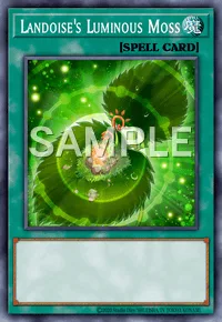 Landoise's Luminous Moss, Yu-Gi-Oh! card, SPELL
