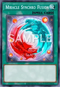 Miracle Synchro Fusion, Yu-Gi-Oh! card, SPELL
