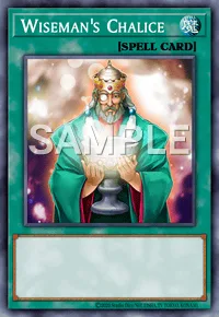 Wiseman's Chalice, Yu-Gi-Oh! card, SPELL
