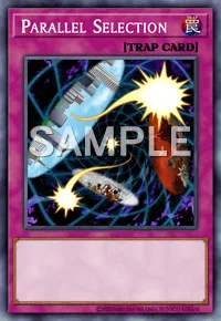 Parallel Selection, Yu-Gi-Oh! card, TRAP