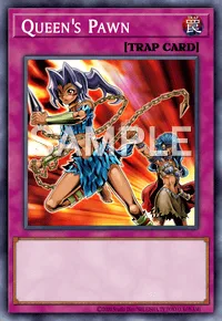 Queen's Pawn, Yu-Gi-Oh! card, TRAP