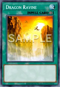 Dragon Ravine, Yu-Gi-Oh! card, SPELL