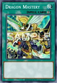 Dragon Mastery, Yu-Gi-Oh! card, SPELL