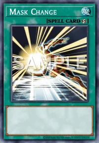 Mask Change, Yu-Gi-Oh! card, SPELL