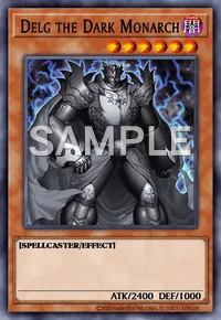 Delg the Dark Monarch, Yu-Gi-Oh! card, DARK
