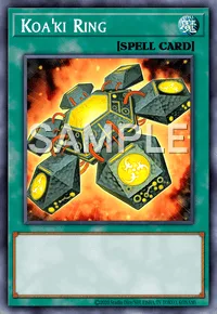Koa'ki Ring, Yu-Gi-Oh! card, SPELL