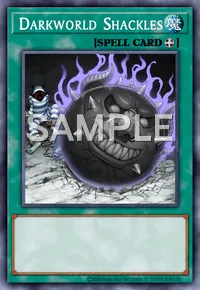 Darkworld Shackles, Yu-Gi-Oh! card, SPELL