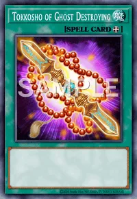 Tokkosho of Ghost Destroying, Yu-Gi-Oh! card, SPELL