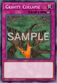 Gravity Collapse, Yu-Gi-Oh! card, TRAP