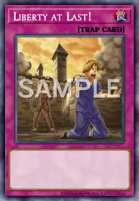 Liberty at Last!, Yu-Gi-Oh! card, TRAP