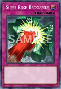 Super Rush Recklessly, Yu-Gi-Oh! card, TRAP