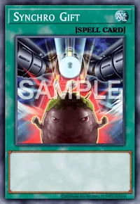 Synchro Gift, Yu-Gi-Oh! card, SPELL