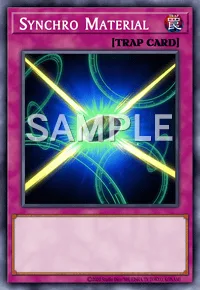 Synchro Material, Yu-Gi-Oh! card, TRAP