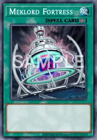Meklord Fortress, Yu-Gi-Oh! card, SPELL
