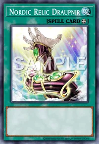 Nordic Relic Draupnir, Yu-Gi-Oh! card, SPELL