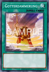 Gotterdammerung, Yu-Gi-Oh! card, SPELL