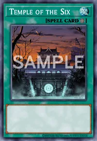 Temple of the Six, Yu-Gi-Oh! card, SPELL