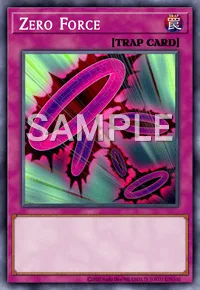 Zero Force, Yu-Gi-Oh! card, TRAP