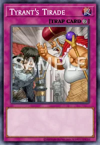 Tyrant's Tirade, Yu-Gi-Oh! card, TRAP