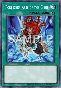 Forbidden Arts of the Gishki, Yu-Gi-Oh! card, SPELL