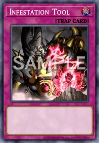 Infestation Tool, Yu-Gi-Oh! card, TRAP