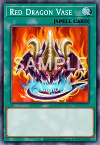 Red Dragon Vase, Yu-Gi-Oh! card, SPELL