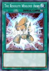 The Resolute Meklord Army, Yu-Gi-Oh! card, SPELL