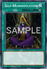 Self-Mummification, Yu-Gi-Oh! card, SPELL