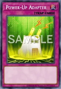 Power-Up Adapter, Yu-Gi-Oh! card, TRAP