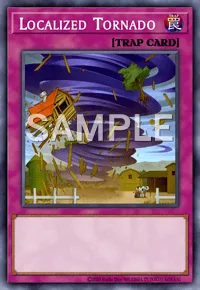 Localized Tornado, Yu-Gi-Oh! card, TRAP